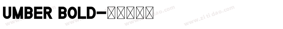 Umber Bold字体转换